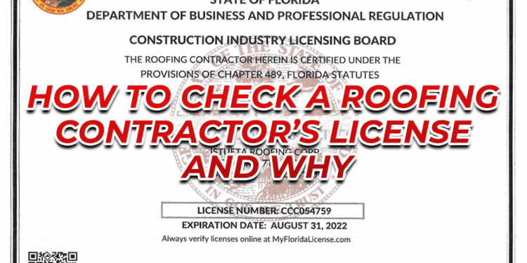 How To Check A Roofing Contractor’s License And Why - Istueta Roofing